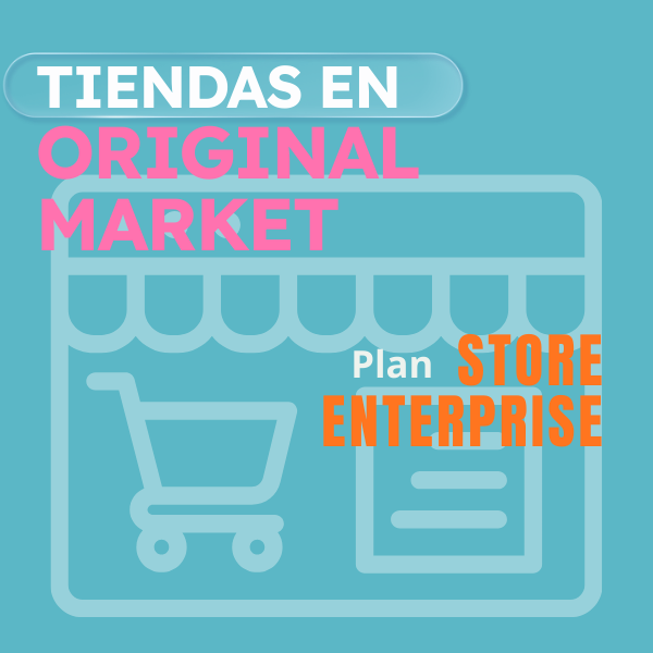 Tiendas en Original Market - Store Enterprise